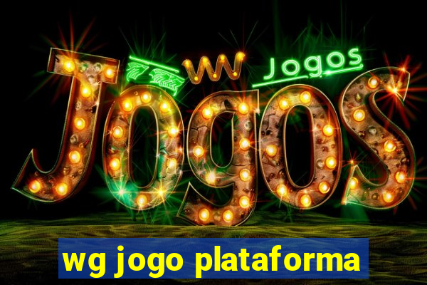 wg jogo plataforma